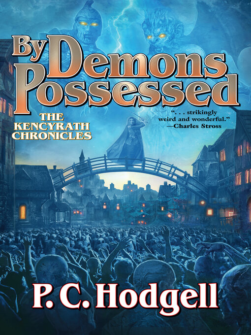 Title details for By Demons Possessed by P. C. Hodgell - Available